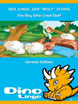 cover image of DER JUNGE, DER "WOLF" SCHRIE / The Boy Who Cried Wolf